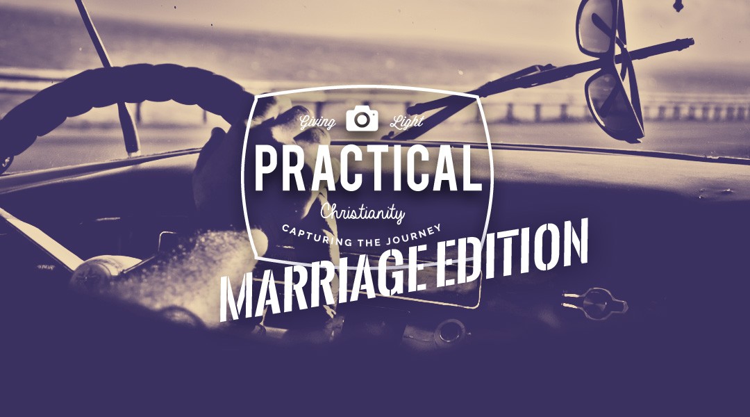 Practical Christianity: Marriage Edition – Brent & Marsha Pedro