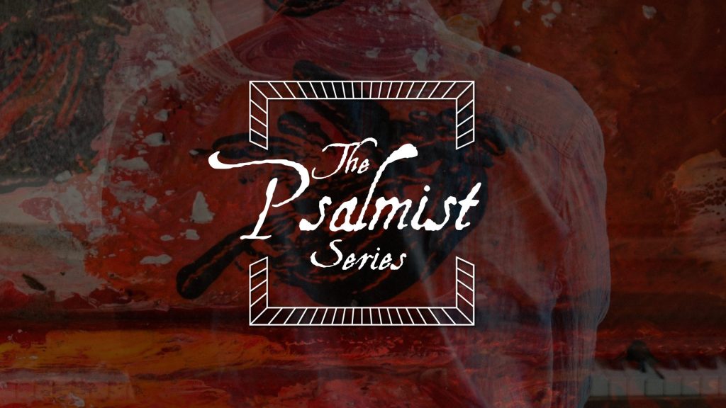 The Psalmist Series